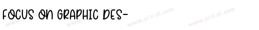 FOCUS ON GRAPHIC DES字体转换